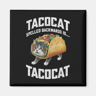 Tacocat Spelled Backward Is Tacocat Shirt Taco Cat Magnet
