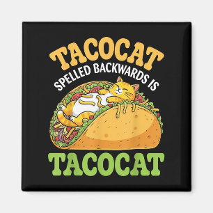Tacocat Spelled Backward Is Tacocat With Cute Cat Magnet