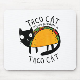 Tacocat Spelled Backwards Funny Taco Cat Cinco De Mouse Mat