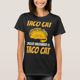 Tacocat Spelled Backwards Is Taco Cat 1 T-Shirt