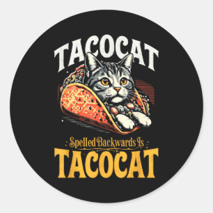 Tacocat spelled backwards is taco cat cinco de classic round sticker