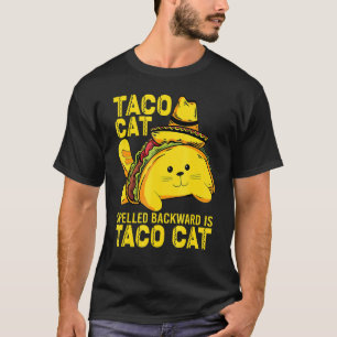 Tacocat Spelled Backwards Is Taco Cat Cinco De May T-Shirt