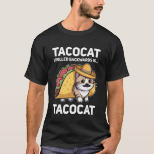Tacocat Spelled Backwards is Tacocat Cat and Taco T-Shirt