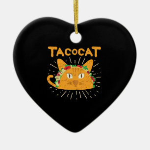 Tacocat Spelled Backwards is Tacocat Cat Taco Ceramic Tree Decoration