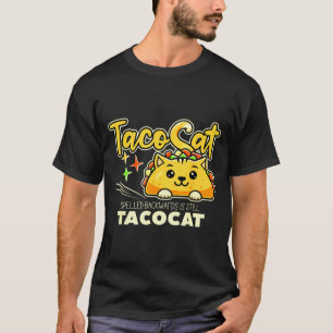 Tacocat spelled backwards is tacocat funny taco T-Shirt