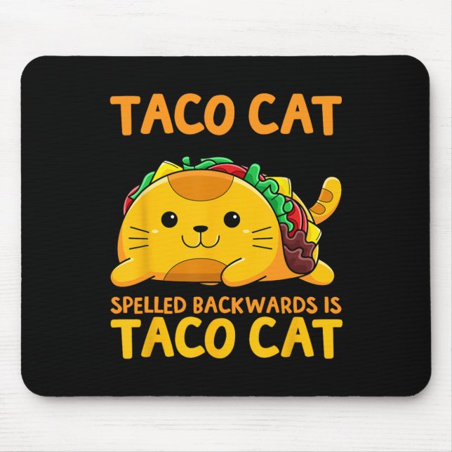 Tacocat Spelled Backwards Shirt Taco Cat Cinco De  Mouse Mat (Front)