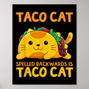 Tacocat Spelled Backwards Shirt Taco Cat Cinco De Poster