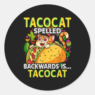 Tacocat spelled backwards taco cat cinco de mayo  classic round sticker