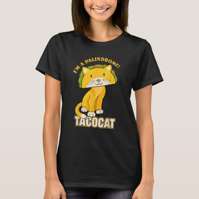 Tacocat Spelled Backwards Taco Cat T-Shirt (Front)