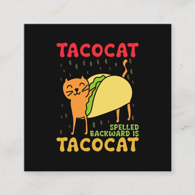 Tacocat Spelled Backwards Tacos Cats Cinco De Mayo Square Business Card (Front)