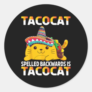 Tacocat Spelled Ckward Is Tacocat Taco Cat Classic Round Sticker