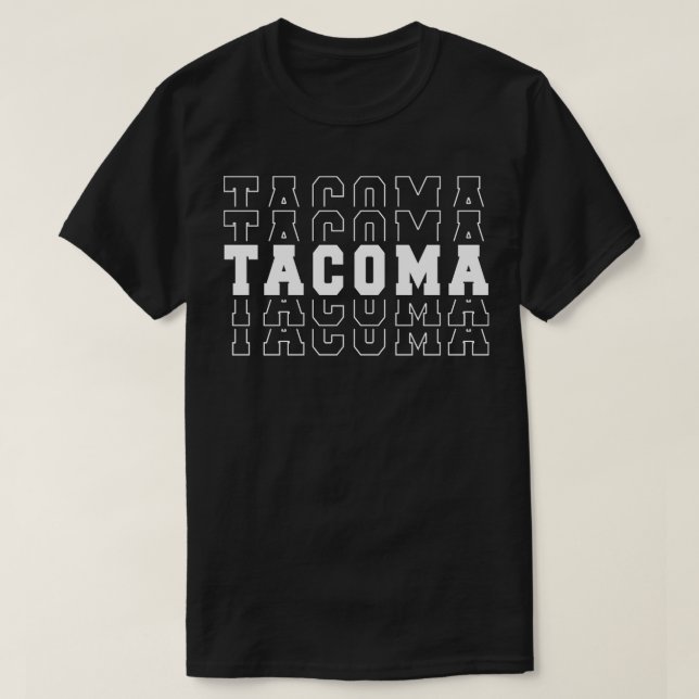 Tacoma city Washington Tacoma WA 1 T-Shirt (Design Front)