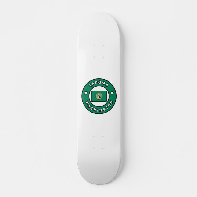 Tacoma Washington Skateboard (Front)