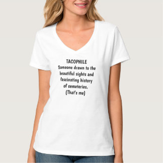 Tacophile - That's Me T-Shirt