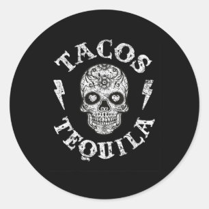 Tacos & Tequila Mexican Food Drinking Tee Men Classic Round Sticker