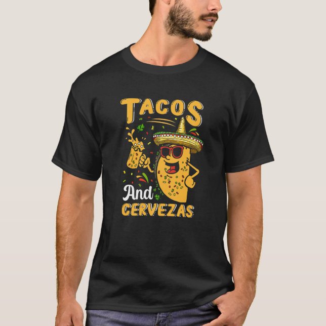 Tacos And Cervezas  Cinco De Mayo Taco Beer Lover T-Shirt (Front)
