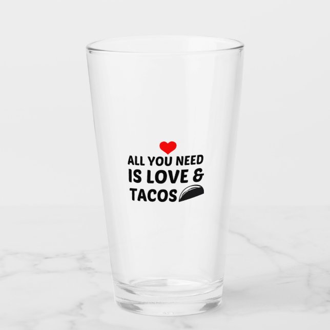 TACOS AND LOVE GLASS (Front)