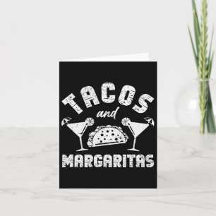 Tacos And Margaritas Men And Womens Adult Cinco De Card