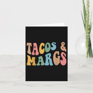 Tacos And Margs Funny Cinco De Mayo Mexican Fiesta Card
