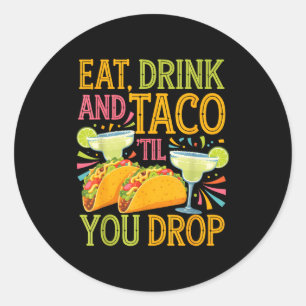 Tacos and mexican party taco lover classic round sticker