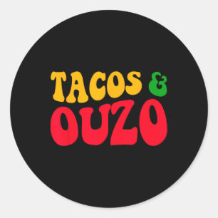 Tacos And Ouzo Retro Funny Greek Easter Cinco De M Classic Round Sticker