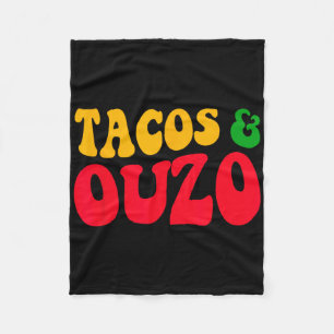 Tacos And Ouzo Retro Funny Greek Easter Cinco De M Fleece Blanket