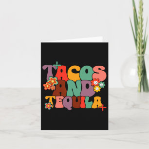 Tacos And Tequila Cinco De Mayo Groovy Mexican Dri Card