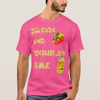 Tacos And Tequila Time Mexican Food T-Shirt