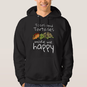 Tacos And Tortoises Make Me Happy Funny Pet Hoodie