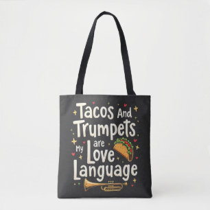 Tacos and Trumpets Are My Love Language Mexico  Tote Bag