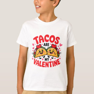 Tacos Are My Valentine Funny Taco Foodie Mexican V T-Shirt