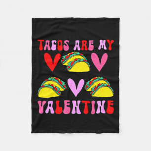 Tacos Are My Valentine Funny Valentines Day Tacos  Fleece Blanket