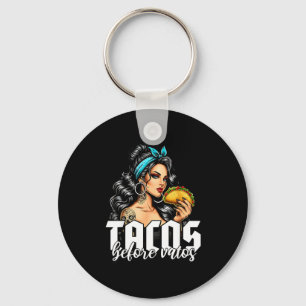 Tacos before vatos funny mexican chicana latina key ring