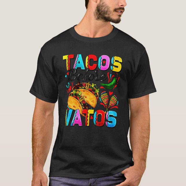 Tacos Before Vatos Happy Valentine's Day T-Shirt (Front)