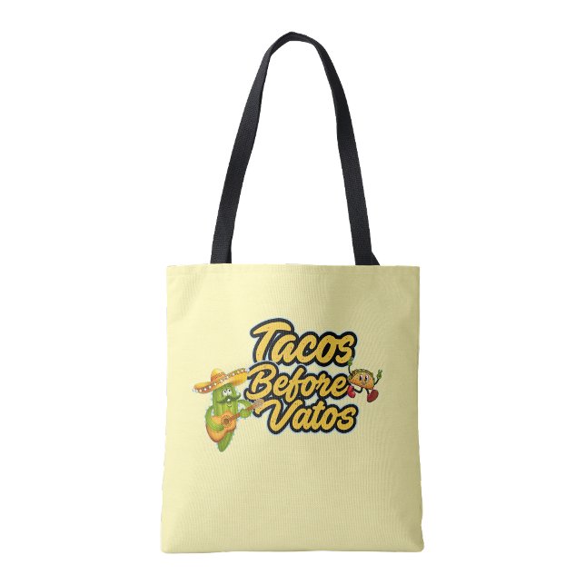 Tacos before Vatos tote bag (Tacos before Vatos Canvas tote bag)