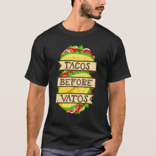 Tacos Before Vatos Valentine's Day Taco T-Shirt