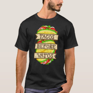 Tacos Before Vatos Valentine's Day Taco T-Shirt