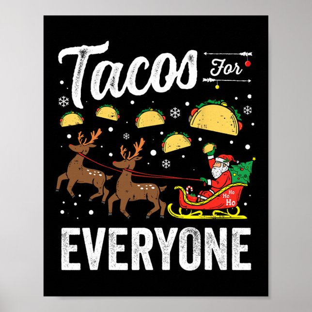 Tacos For Everyone Christmas Taco Funny Xmas Santa Poster (Front)