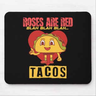 Tacos Funny Valentine Day Food Lover Gift  Mouse Mat