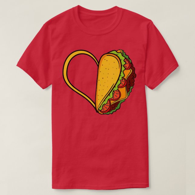 Tacos Heart Mexican Dish Street Food Chilli Taquit T-Shirt (Design Front)