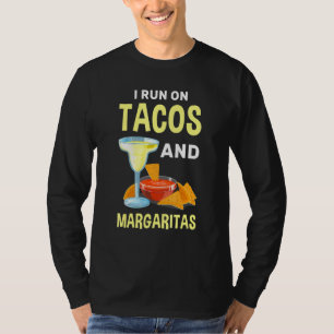 Tacos Margaritas Tortillas Cocktails Mexican Foodi T-Shirt