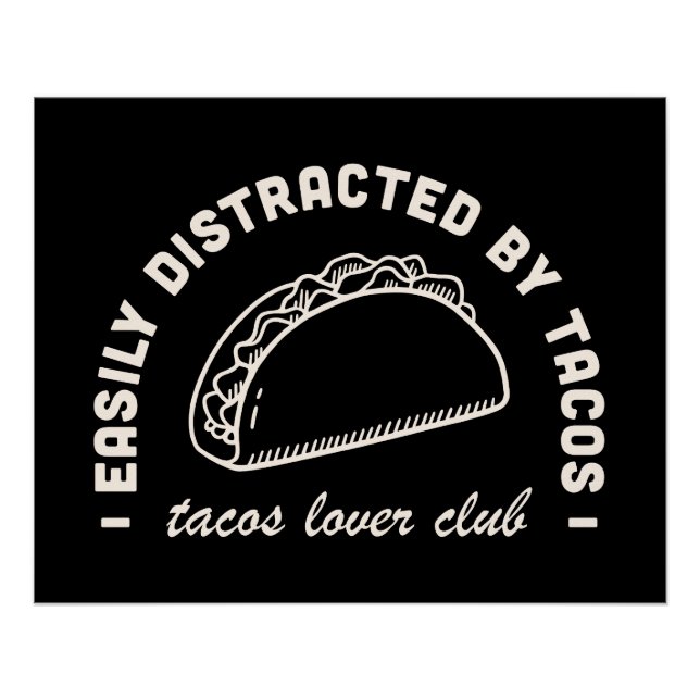 Tacos Mexican food lover funny quotes Poster (Front)