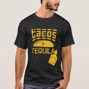 Tacos N Tequila T-Shirt