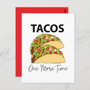 Tacos One More Time Mexican Food Taco Postcard