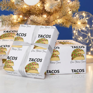 Tacos One More Time Mexican Food Taco Wrapping Paper