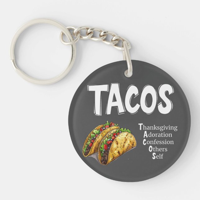 TACOS Prayer Acrylic Keychain (Front)