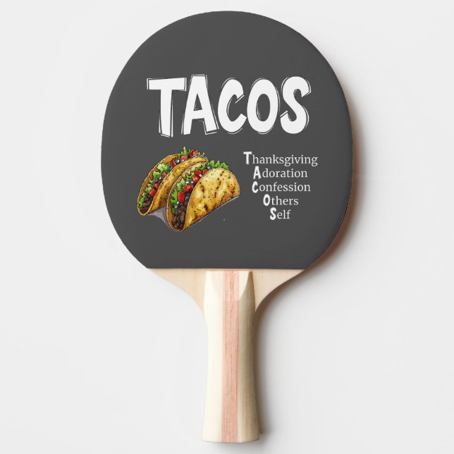TACOS Prayer Ping Pong Paddle (Front)