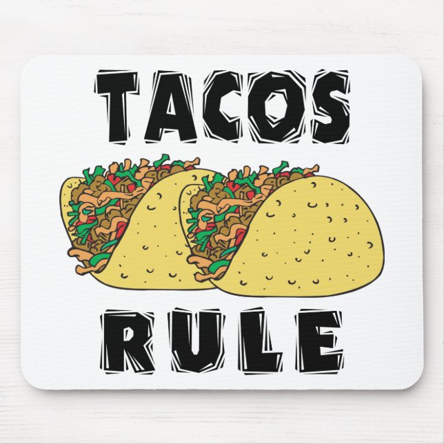 Tacos Rule Mouse Mat (Front)