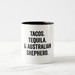 Tacos Tequila And Australian Shepherd Funny Two-T Two-Tone Coffee Mug