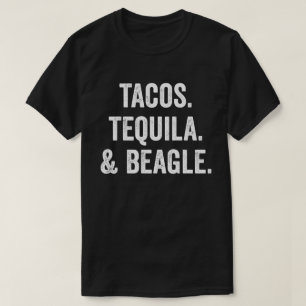 Tacos Tequila And Beagle T-Shirt